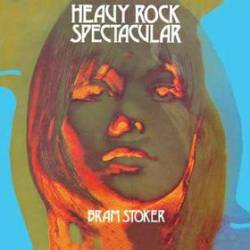 Bram Stoker : Heavy Rock Spectacular